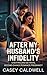 Cheating And Betrayal Second Chance Romance Pregnancy by Casey Caldwell