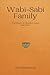 Wabi-Sabi Family: Find Beauty in Imperfect Homes and Plans