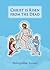 Christ is Risen from the Dead