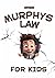 Murphy's Law for Kids: Bril...