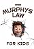 Murphy's Law for Kids by Douglas Price