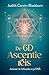 De 6D Ascentie reis: Activeer de lichtcodes in je DNA (Dutch Edition)