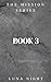 Mission Book 3 (The Mission Series)