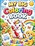My Big Animal Coloring Book by Mrs Pip Cham