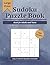 Sudoku Puzzle Book: Book fo...