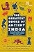 The Greatest Books of Ancient India: Incredible Ideas about Science, Music, Maths, Art and More