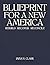 Blueprint for a New America...