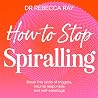 How to Stop Spira...