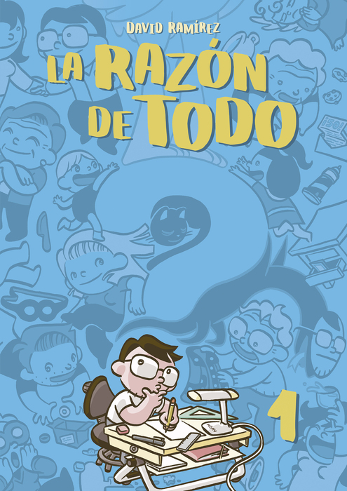La razón de todo, vol. 1 (Hardcover)