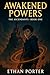 Awakened Powers: Book One