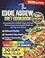 The Eddie Abbew Diet Cookbook: A Practical Guide to Healthy Eating with Simple, Delicious Recipes for Sustainable Weight Loss and Long-Term Wellness
