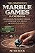 The Competitive Marble Game...