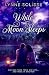 While the Moon Sleeps