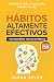 Hábitos Altamente Efectivos...