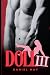 Doll Part III: A Dark MM Feminization Story