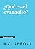 ¿Qué es el evangelio? (Spanish Edition)