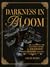 Darkness in Bloom by Chloe Hurst