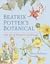 Beatrix Potter’s Botanical: The Art of Flowers and Fungi