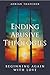 Ending Abusive Theologies: Beginning Again with Love