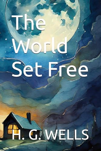 The World Set Free