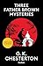 Three Father Brown Mysteries (Reclams Universal-Bibliothek)