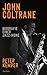 John Coltrane. Biografie ei...