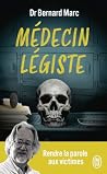 Médecin légiste: ...
