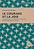 Le Courage et la Joie: Trav...
