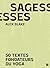 Sagesses: 50 textes fondate...