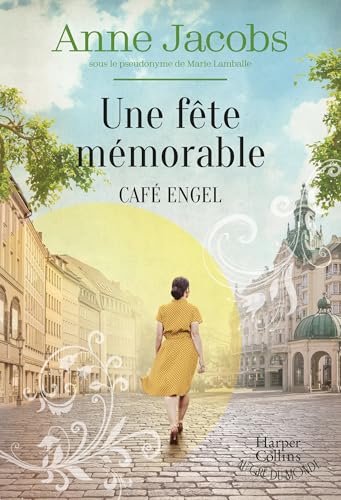 Café Engel - Une fête mémorable: La suite de la saga phénomène Café Engel, par l'autrice de la Villa aux étoffes ! (Paperback)