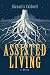 Assisted Living (Old Grove Lake Trilogy Book One)