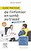 Guide pratique de l'infirmier en santé au travail: Apprendre - Prévenir - Agir