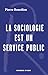 La sociologie est un service public