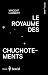 Le Royaume des chuchotements by Vincent Lambert
