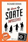 Uma Sorte Impossível