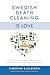 Swedish Death Cleaning is L...
