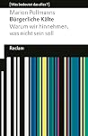 Bürgerliche Kälte...