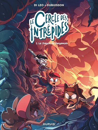 Le cercle des intrépides - Tome 2 - Le dragon de Bergamoth (Hardcover)