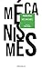 Mécanismes