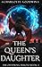 The Queen's Daughter: The O...