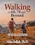 Walking at 60, 70 and Beyon...