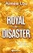 Royal Disaster