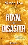 Royal Disaster