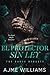 El Protector Sin Ley: Un Dark Mafia Romance (Spanish Translation - The Dante Dynasty) (Spanish Edition)