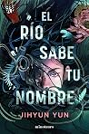 El río sabe tu no...