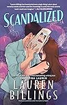 Scandalized by Lauren Billings Scandalized by Lauren Billings