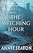 The Witching Hour (A Catherine Snowden Supernatural Thriller Book 3)