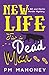 New Life For a Dead Man: A ...