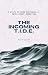 The Incoming T.I.D.E.: 4 st...