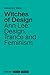 Witches of Design by Alexandra Midal